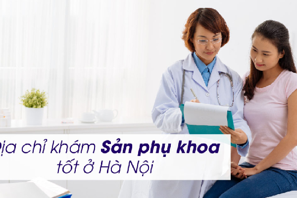 [Địa chỉ] Khám phụ khoa ở đâu Uy tín Hà Nội năm 2023?