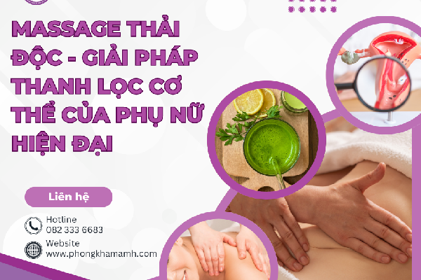 MASSAGE THẢI ĐỘC TỬ CUNG BUỒNG TRỨNG - GIẢI PHÁP THANH LỌC CƠ THỂ CỦA PHỤ NỮ HIỆN ĐẠI
